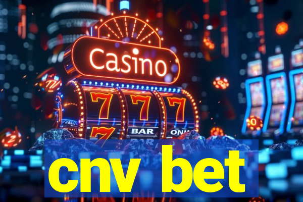 cnv bet